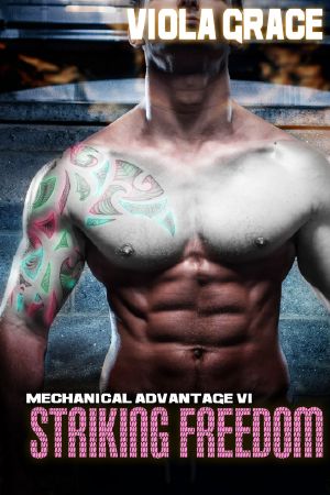 [Mechanical Advantage 06] • Striking Freedom
